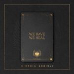 Giorgia Angiuli – We Rave We Heal