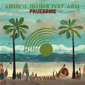 Amine’O, Ibanak – Pruebame