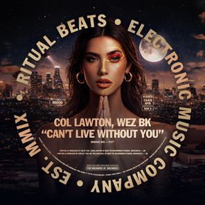 Col Lawton, Wez BK – Can’t Live Without You
