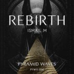 Andre Gazolla, ISMAIL.M – Rebirth