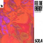 Caleb Dent – Feel The Energy