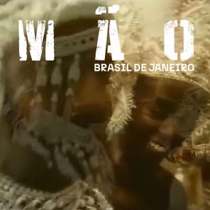 MÃO – Brasil De Janeiro