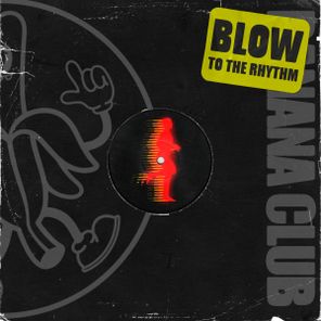 BLOW (SP) – To The Rhythm