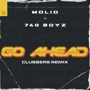 740 Boyz, Molio – Go Ahead