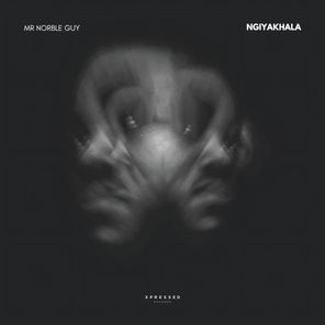 Mr Norble Guy, Okuhle Duma – Ngiyakhala