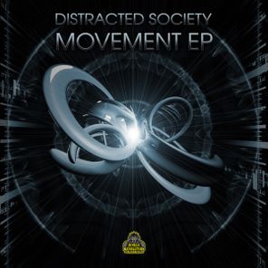 Distracted Society – Movement EP
