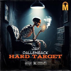 Jay Dallenback – Hard Target