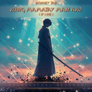 Donkey Tae – Kung Mamatay Man Ako
