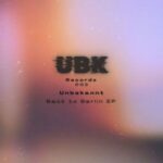 Unbekannt – Back to Berlin EP 005