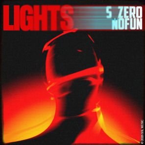 S_Zer0, NoFun – Lights