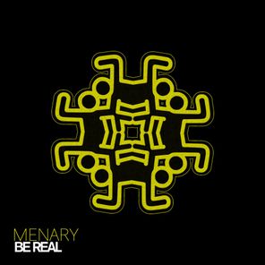 Menary – Be Real