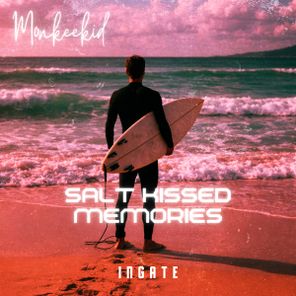 Monkeekid – Salt Kissed Memories