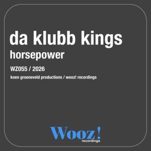 Da Klubb Kings – Horsepower