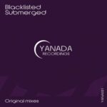 Blacklisted – Submerged