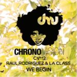 La Class, Raul Rodriguez – We Begin