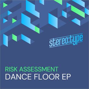 Risk Assessment – Dance Floor EP