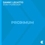 Danny Legatto – Stay Forever