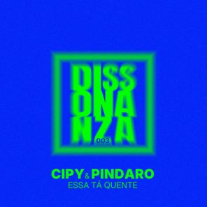 Cipy, Pindaro – Essa Tà Quente