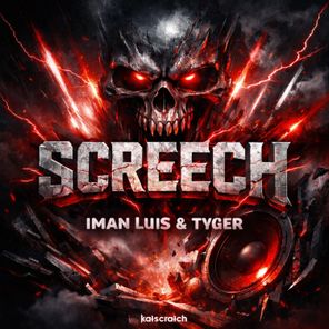 iMan Luis, Tyger – Screech