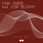 Tania Parker, Josh Belgram – Chasing Lights