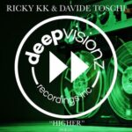 Ricky KK, Davide Toschi – Higher