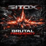 Sitox – Brutal Frequency