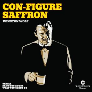 Saffron, Con-Figure – Winston Wolf