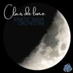 Kinetic Wave Orchestra – Clair de lune