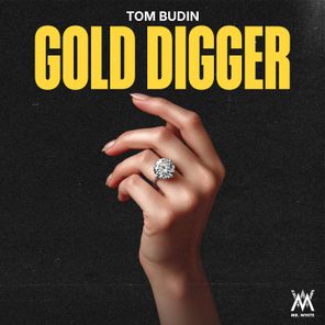 Tom Budin – Gold Digger