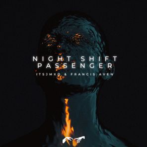 Itsjmxo, Francis Aven – Night Shift Passenger (Extended Mix)