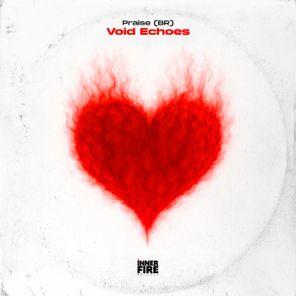 Praise (BR) - Void Echoes 1 Praise (BR) – Void Echoes