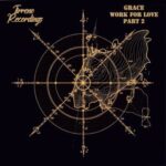 Grace, Lorenzo Righini – Work for Love (Part 2)