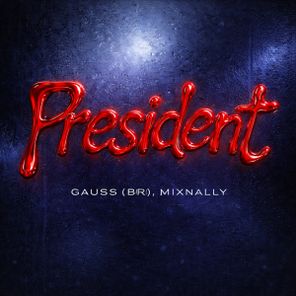 Gauss (BR), Mixnally – President