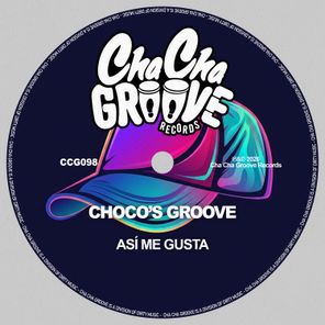 Choco’s Groove – Asi Me Gusta