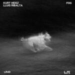 Lluis Ribalta, Kurt Heisz – Fog
