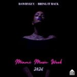 Dawryguy – Bring It Back