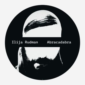 Ilija Rudman – Abracadabra EP