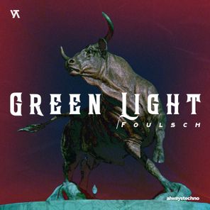 Foulsch – Green Light