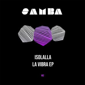 Isolalla – La Vibra EP