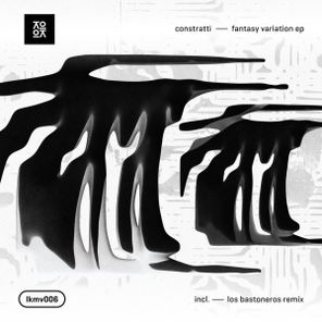 Los Bastoneros, Constratti – Constratti – Fantasy Variation EP (Incl. Los Bastoneros Remix)