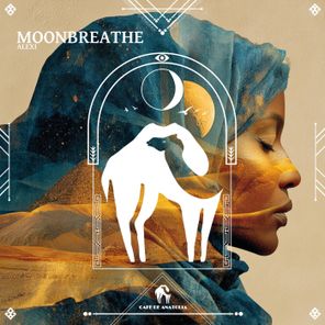 Cafe De Anatolia, ALEXi – Moonbreathe