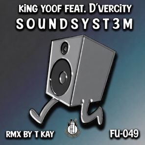 King Yoof, D’vercity – Soundsystem