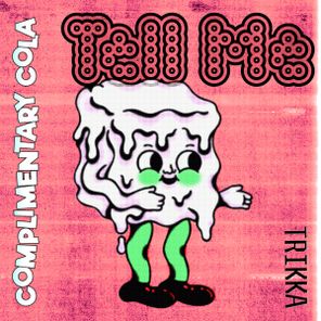 TRIKKA – TELL ME