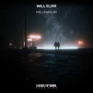 Will Elixr - Millennium 1 Will Elixr – Millennium