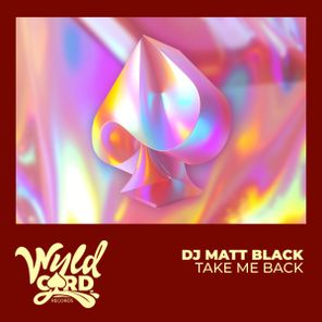 Dj Matt Black – Take Me Back