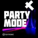 Tektronic – Party Mode