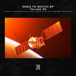 DJ Paulus, SERINOVA – Ones to Watch 30