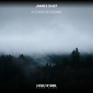James Dust – A State of Desire