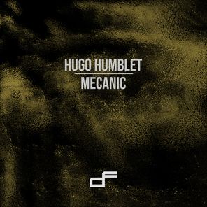 Hugo Humblet – Mecanic EP