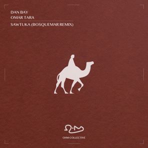 Dan Bay, Bosquemar – Sawtuka Bosquemar Remix